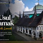 Asal Usul Sarilamak: Tambo Sairih Lamak dan Kisah Datuk Sinaro Garang