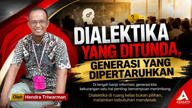 dialektika dalam pendidikan untuk membentuk generasi kritis 2045 oleh hendra triwarman