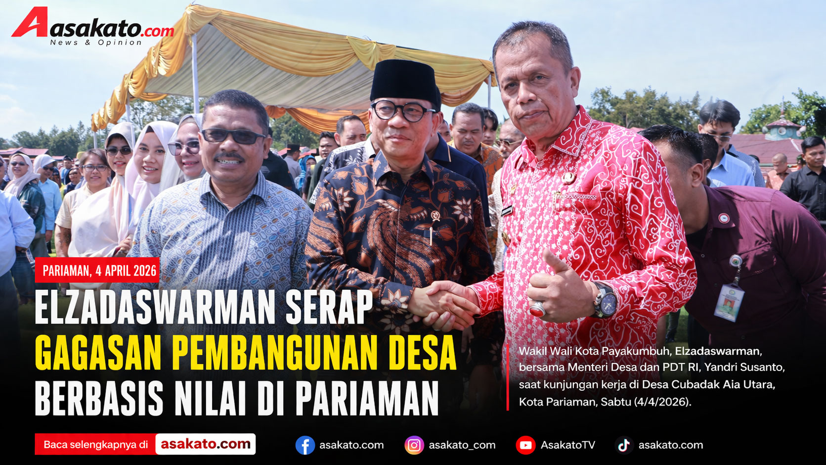 Elzadaswarman bersama Menteri Desa Yandri Susanto di Pariaman membahas pembangunan desa berbasis nilai