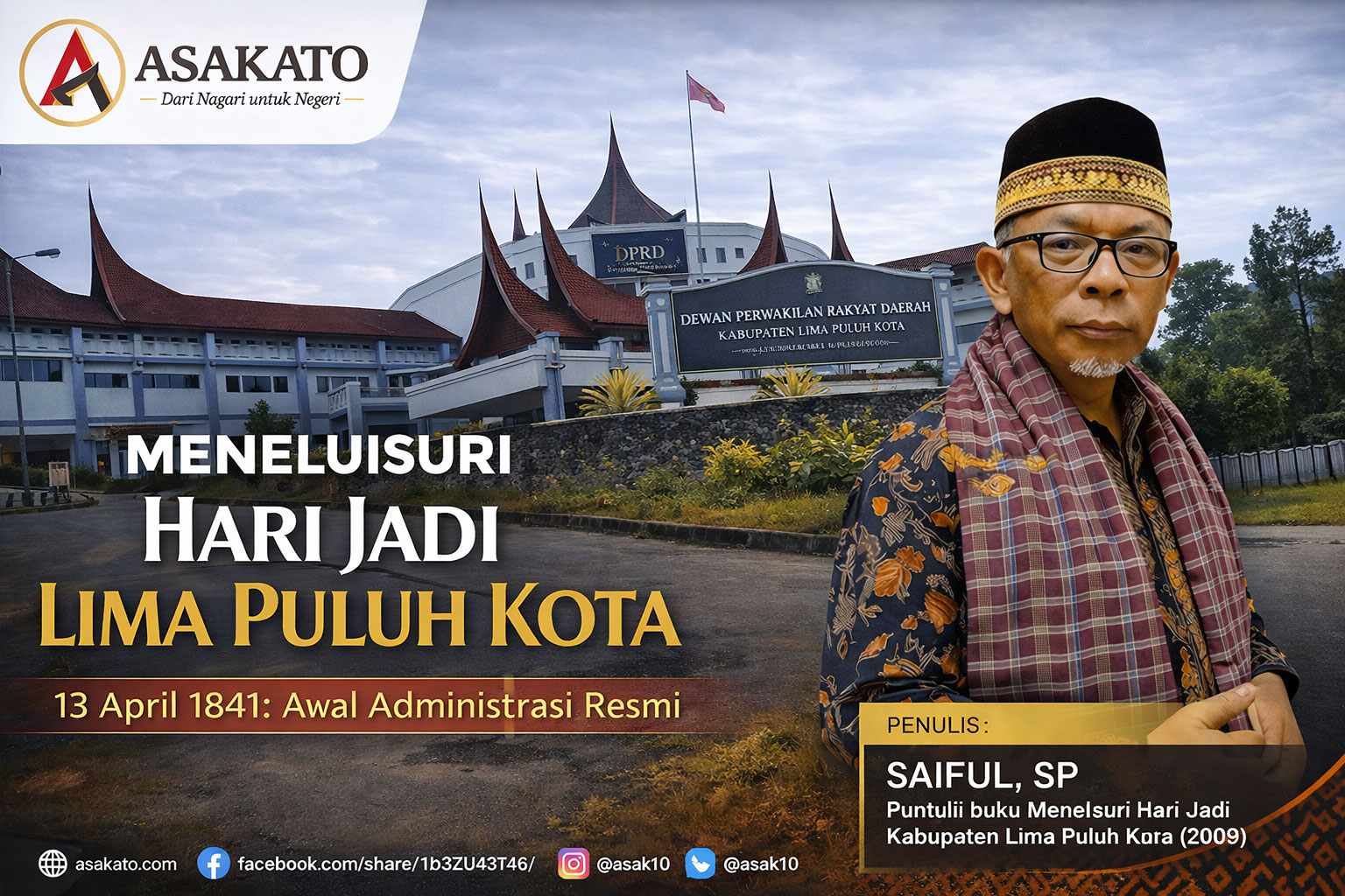 Kantor DPRD Kabupaten Lima Puluh Kota di Sarilamak dalam peringatan hari jadi 13 April 1841