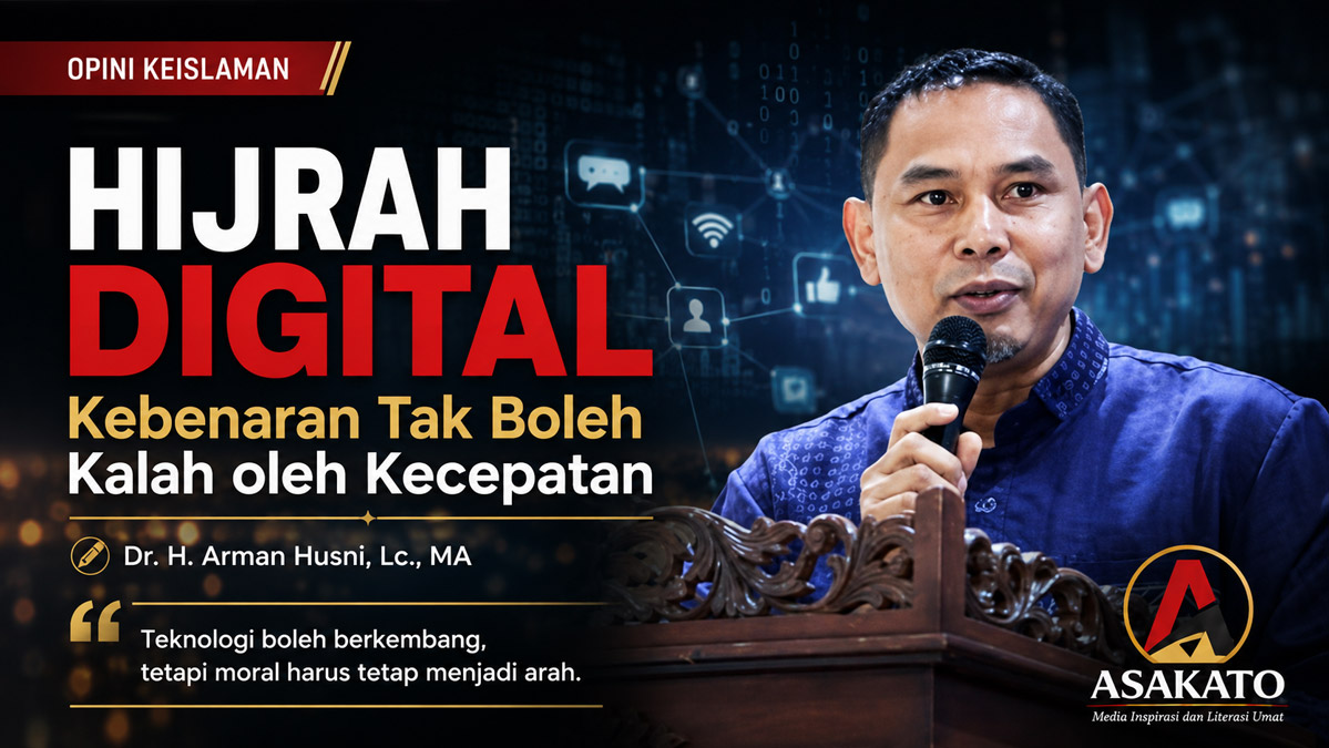 Dr. H. Arman Husni membahas hijrah digital dan pentingnya menjaga akhlak serta kebenaran di era informasi.