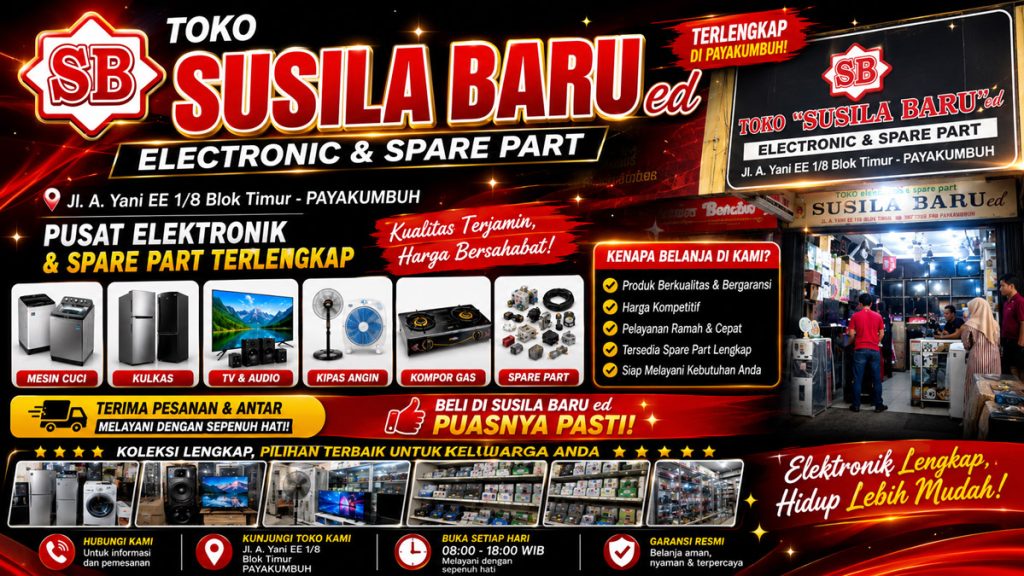 Toko Susila Baru ed Payakumbuh, pusat elektronik dan spare part lengkap dengan berbagai produk elektronik berkualitas dan harga bersahabat.