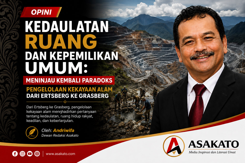 Ertsberg dan Grasberg dalam sejarah pengelolaan kekayaan alam Papua