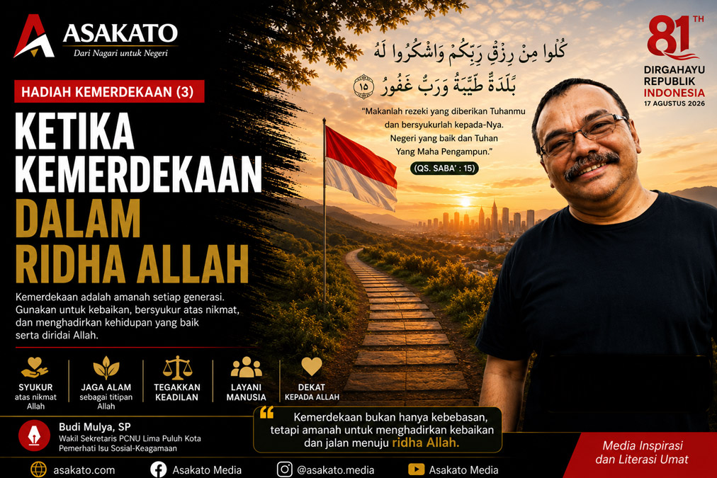 Visual Hadiah Kemerdekaan (3) Ketika Kemerdekaan dalam Ridha Allah