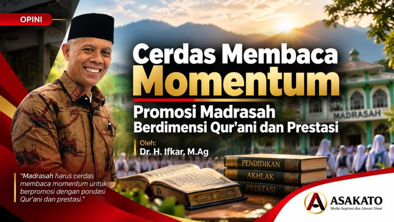 Foto Dr. H. Ifkar, M.Ag., dalam visual opini tentang promosi madrasah berdimensi Qur’ani dan prestasi.