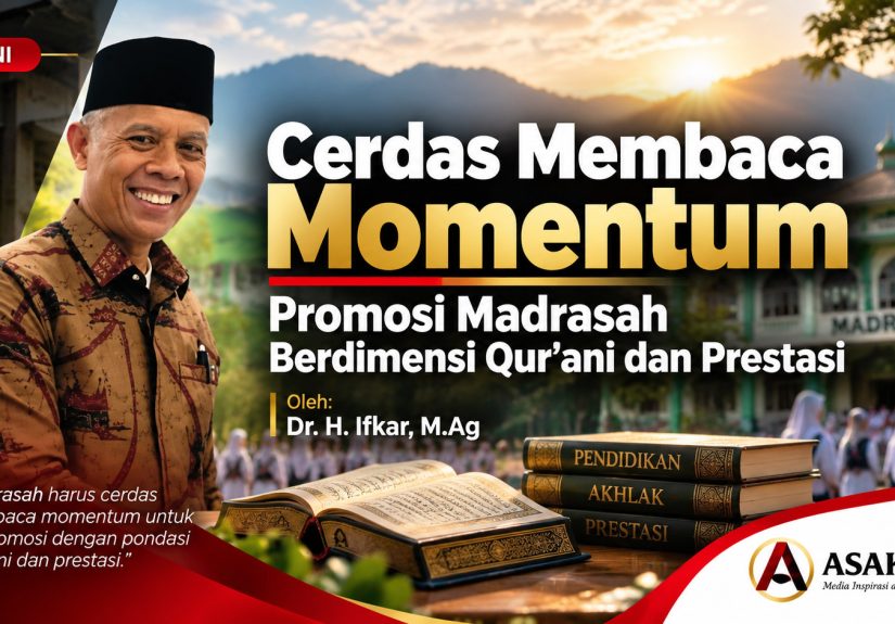 Foto Dr. H. Ifkar, M.Ag., dalam visual opini tentang promosi madrasah berdimensi Qur’ani dan prestasi.