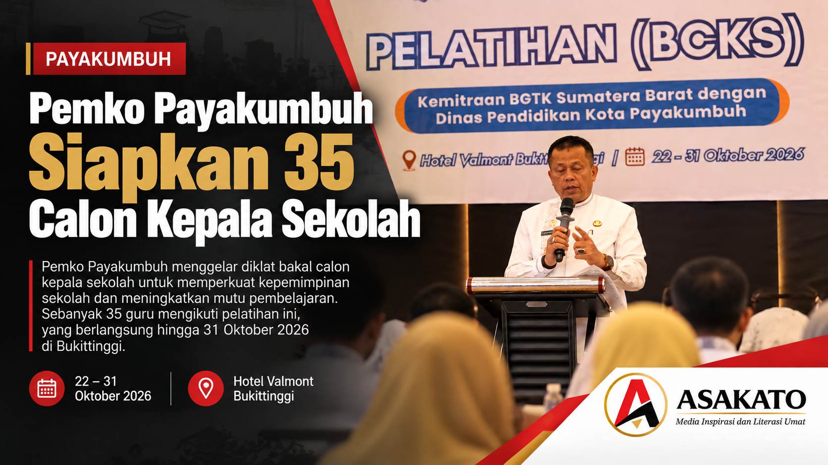 Elzadaswarman menyampaikan sambutan dalam Diklat Bakal Calon Kepala Sekolah di Bukittinggi.